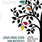 Una Vida con Propósito: ¿Para qué Estoy Aquí en la Tierra? Rústico
