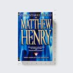 Comentario Biblico Matthew Henry: Obra completa sin abreviar 13 tomos en 1 Tapa dura - Imagen 6
