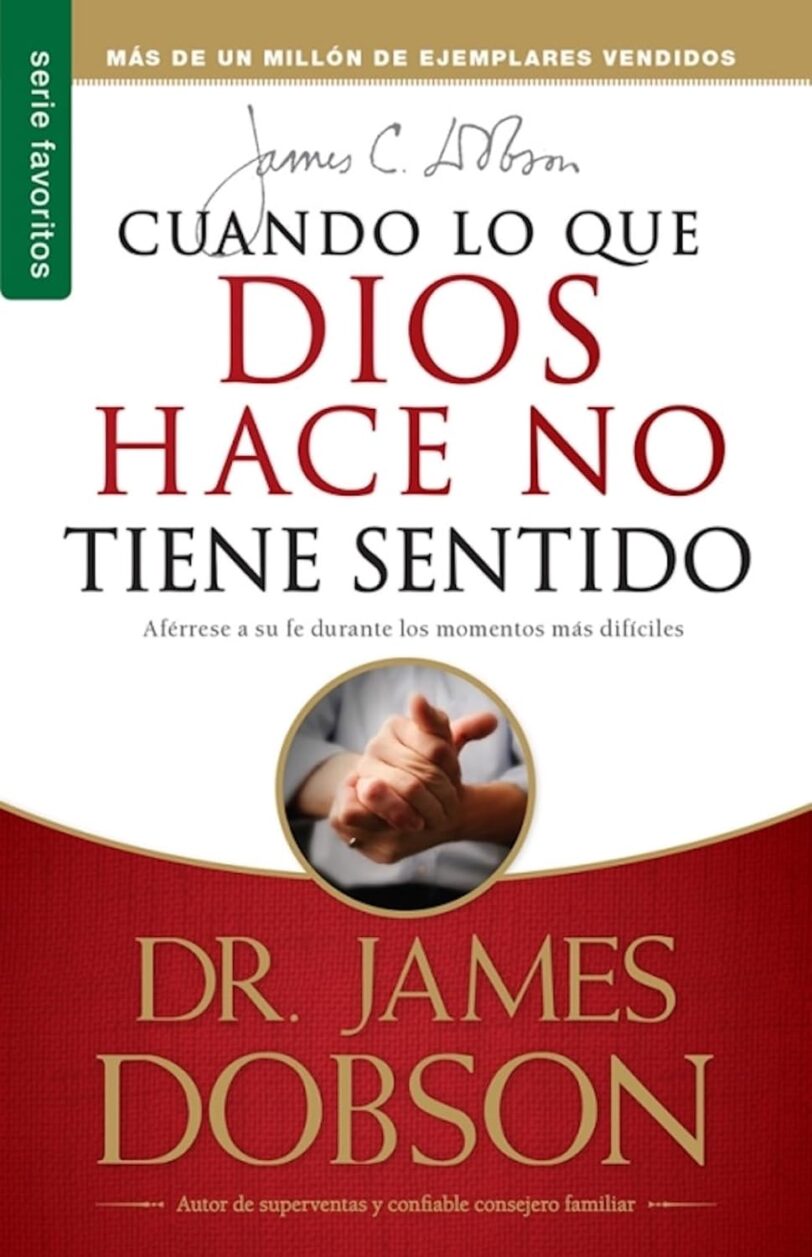 Cuando lo que Dios hace no tiene sentido - Serie Favoritos Tamaño Bolsillo