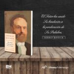 Herman Bavinck: Una vida y teología para la gloria de Dios - Imagen 5