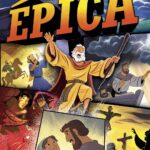Épica: La historia que transformó al mundo