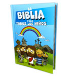 La Biblia Para Todos Los Niños - Tapa Acolchonada