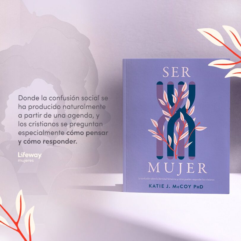 Ser mujer: La confusión sobre la identidad femenina y cómo los cristianos deben responder - Imagen 4
