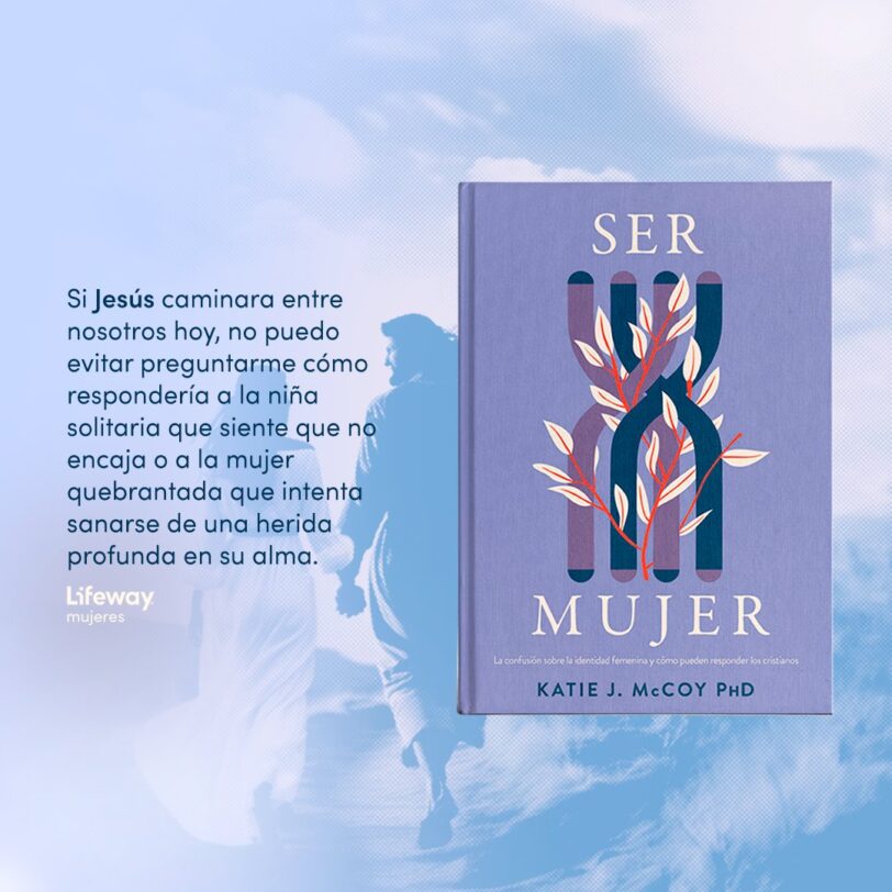 Ser mujer: La confusión sobre la identidad femenina y cómo los cristianos deben responder - Imagen 6
