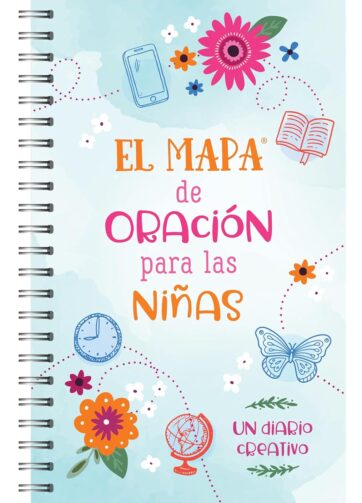 El mapa de oración para las niñas: Un diario creativo