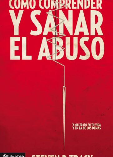 Portada del libro Cómo sanar el abuso desde una perspectiva cristiana