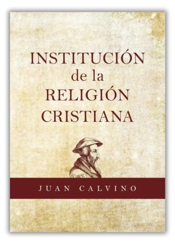Institución Religión Cristiana Juan Calvino libro físico