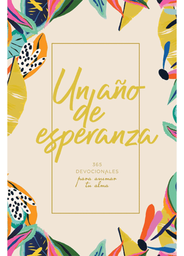 devocional un año de esperanza 365 devocionales para animar tu alma libro cristiano