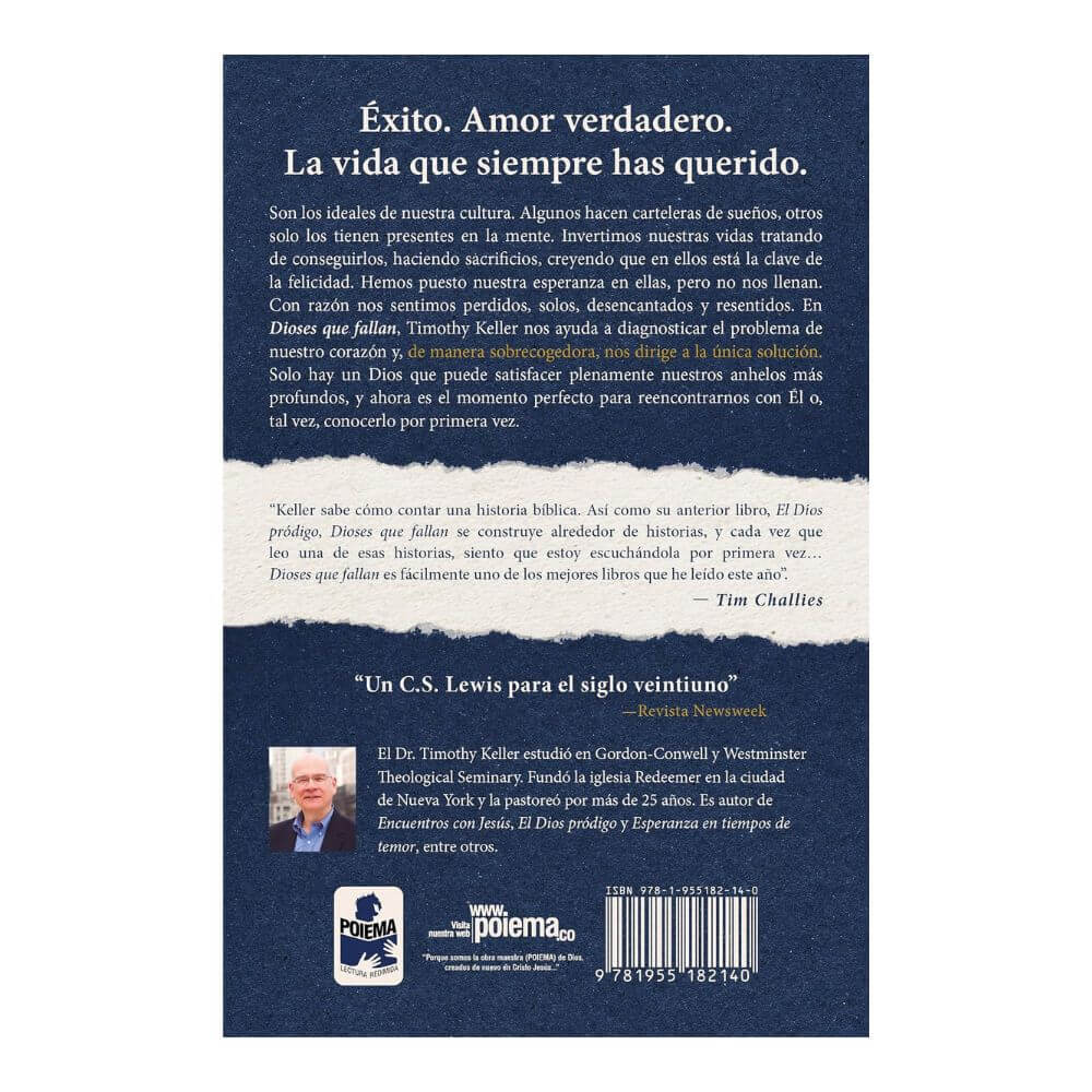Contraportada del libro Dioses que fallan de Timothy Keller con sinopsis código de barras y reseña de Tim Challies.